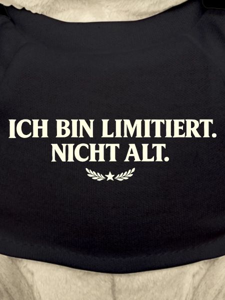 I'm limited, not old