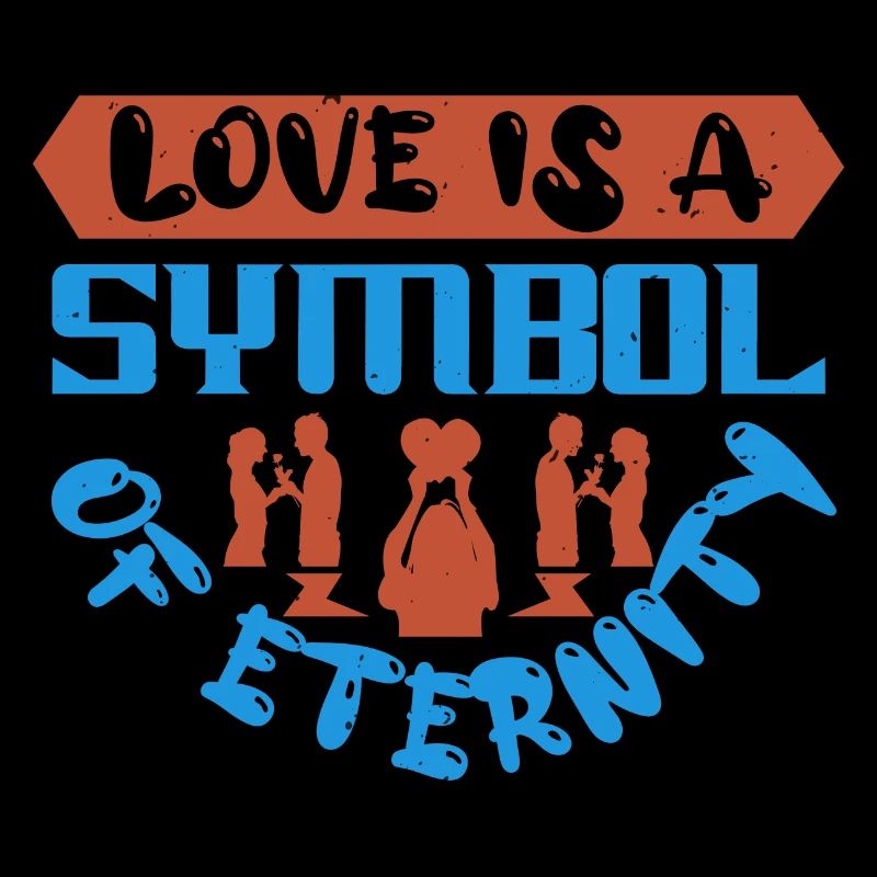 LIEBE IST EIN SYMBOL DER EWIGKEIT