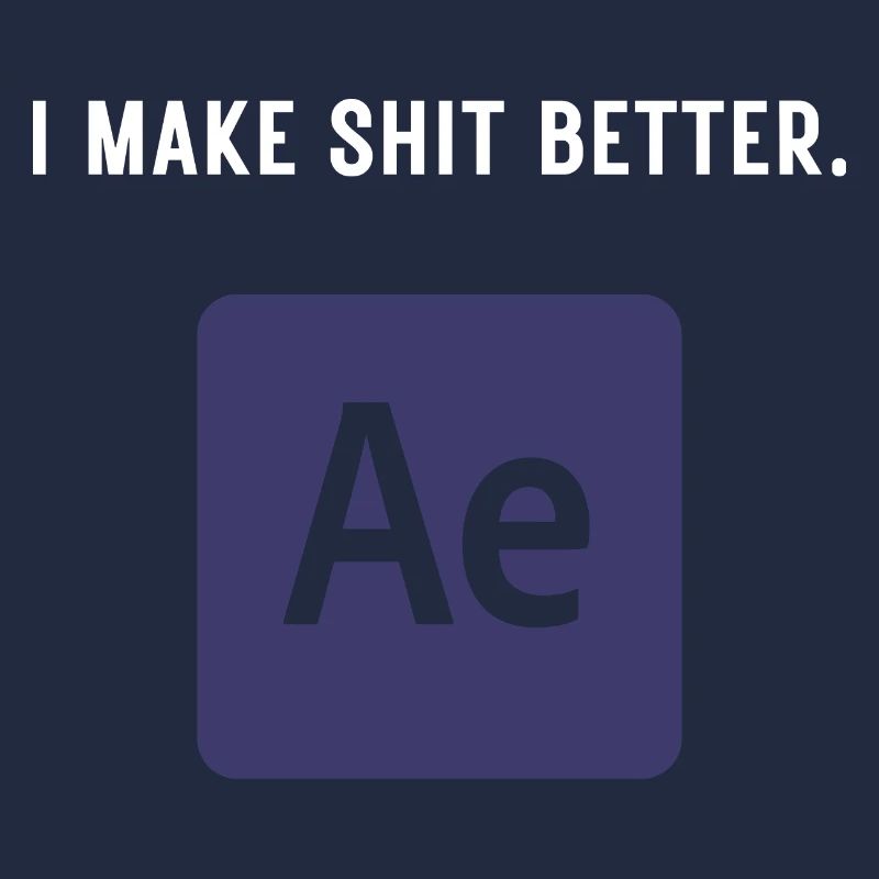 I Make Shit Better - Montage vidéo