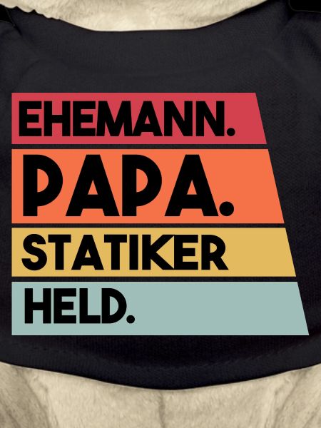 Ehemann Papa Statiker Held