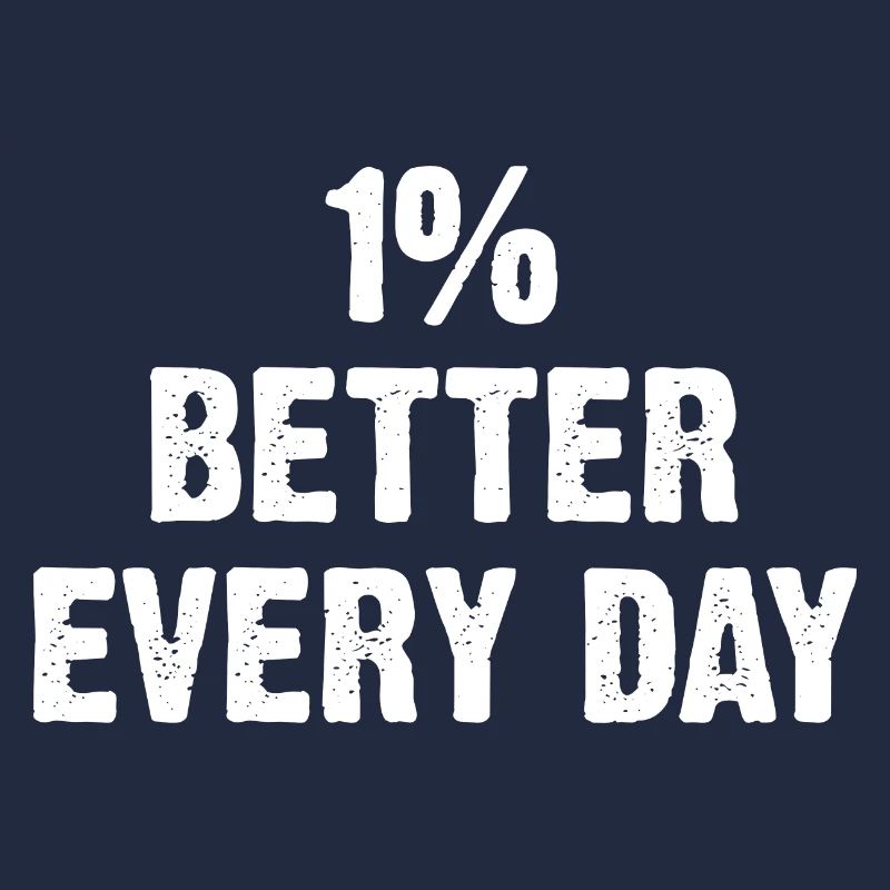 1% Better Every Day