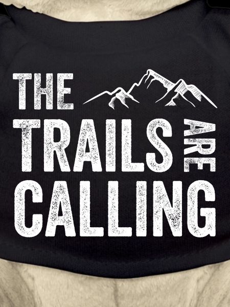 The Trails Are Calling
