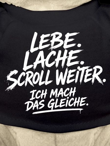 Lebe Lache Scroll Weiter Motivationsspruch