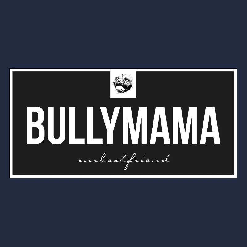 Bully-Mama