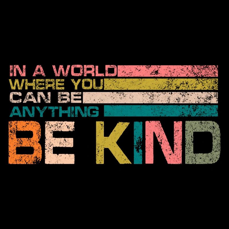 be kind