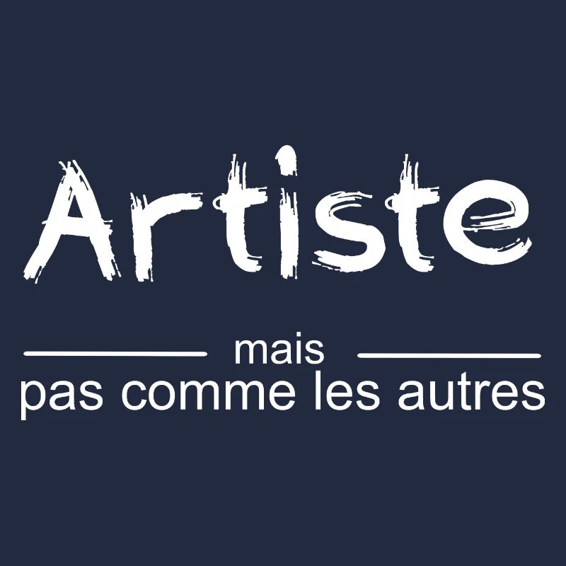 Artiste mais pas comme les autres