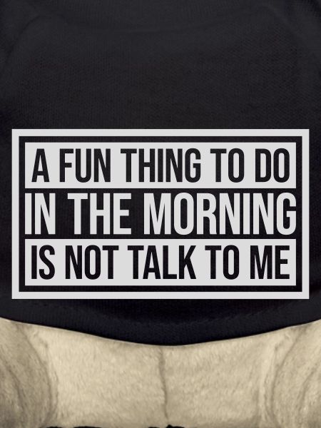 not talk to me