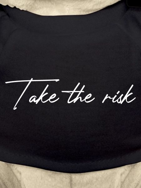 Take The Risk