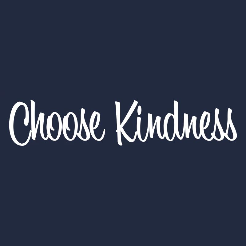 Choose Kindness