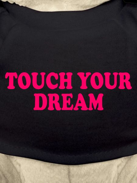 touch you dream