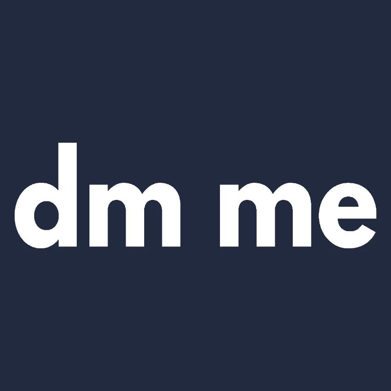 DM Me