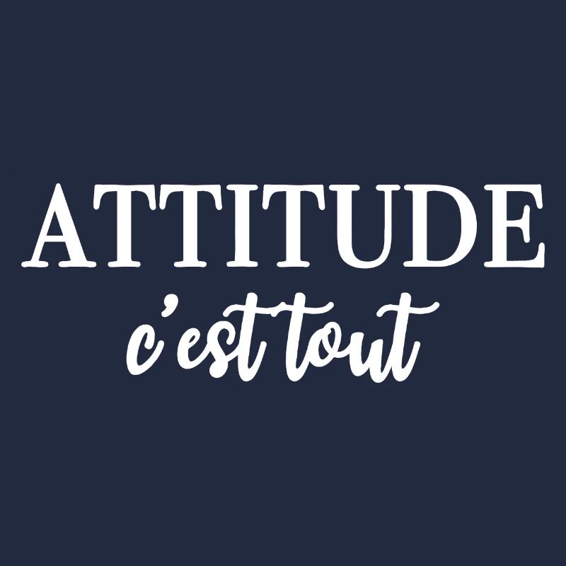 ATTITUDE c’est tout