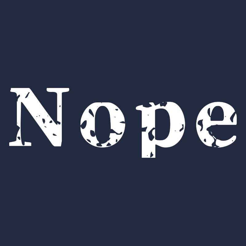Nope