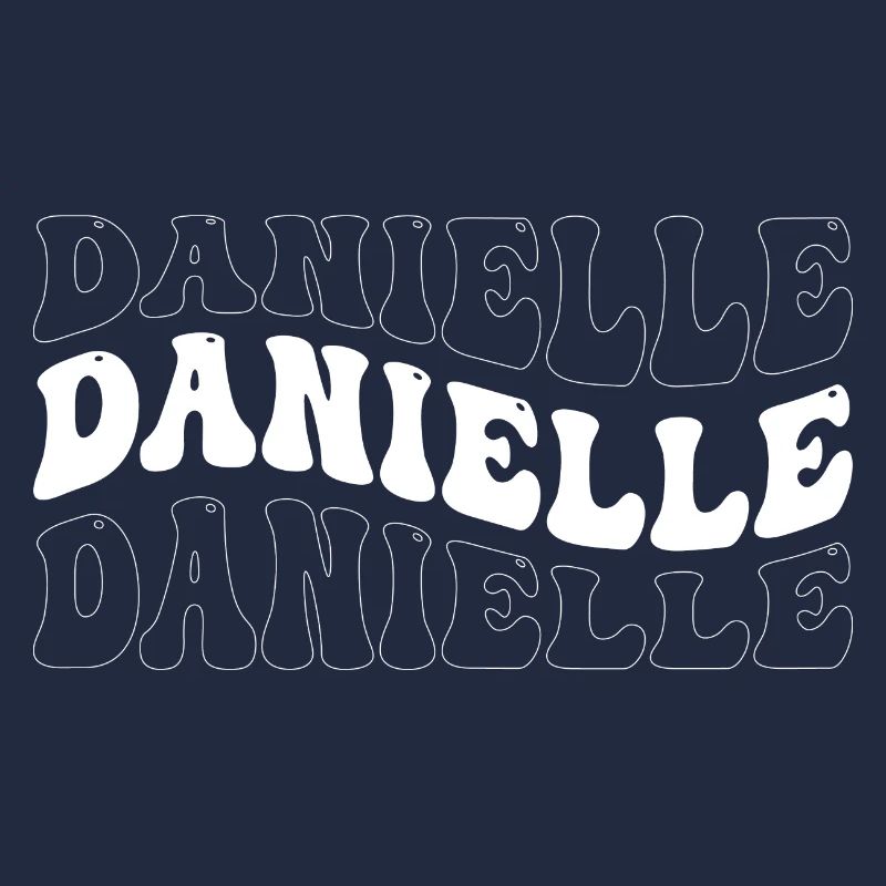 Funny Danielle Groovy 4 Men Women Cool Danielle