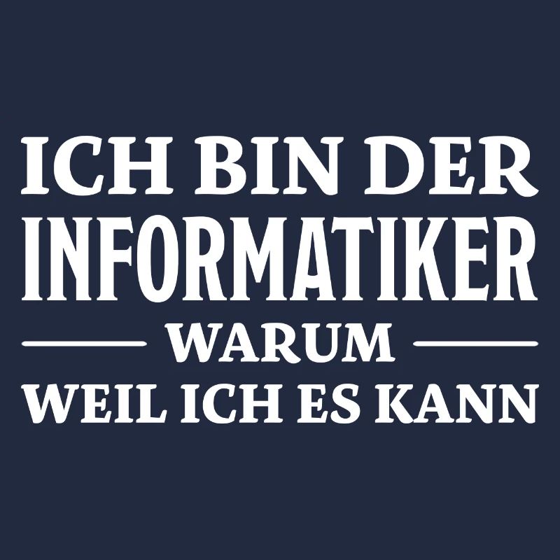Informatiker Spruch Lustige Programmierer Geschenk
