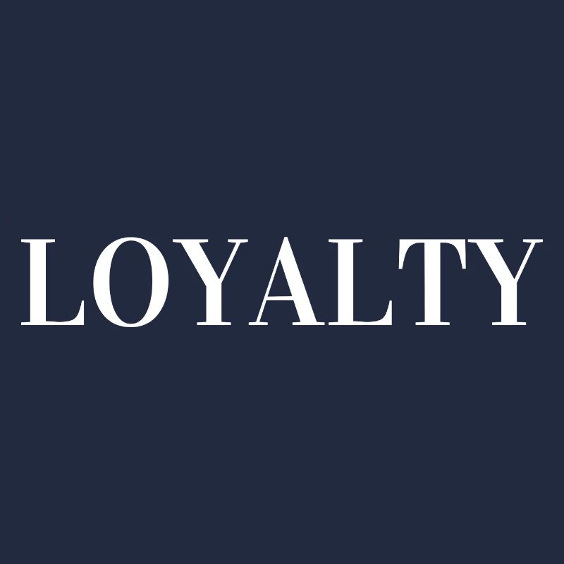 Loyalty