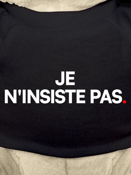 Je n'insiste pas