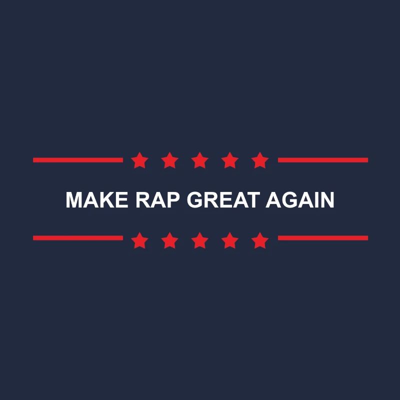 Faire Rap Great Again