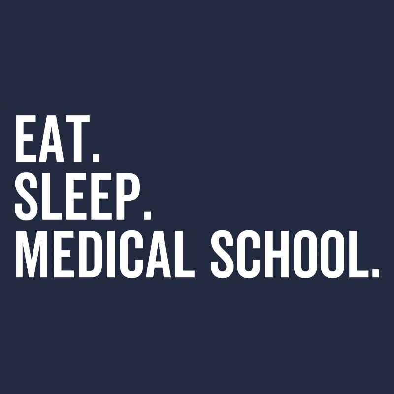 École de médecine Eat Sleep