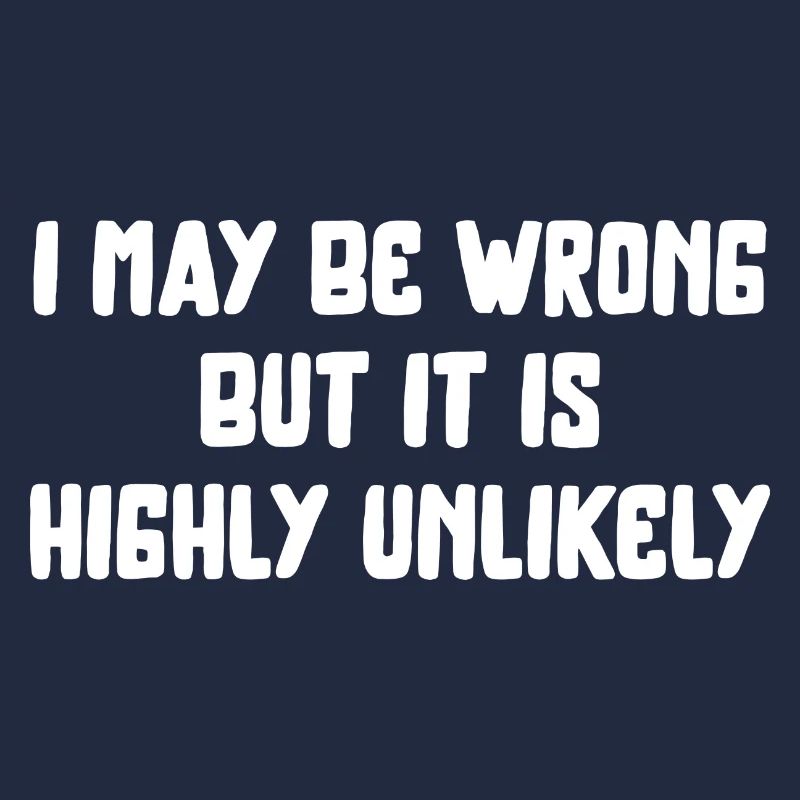 may be wrong funny saying party english