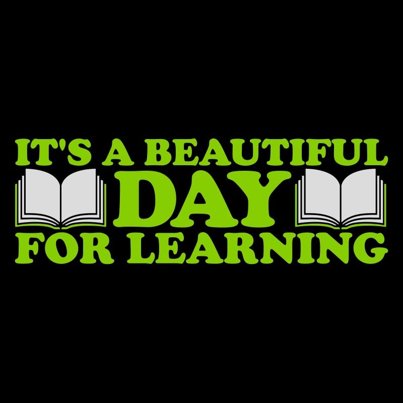 beautiful day for learning