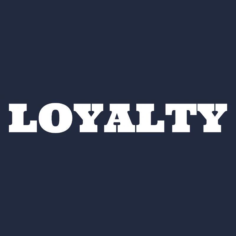 Loyalty
