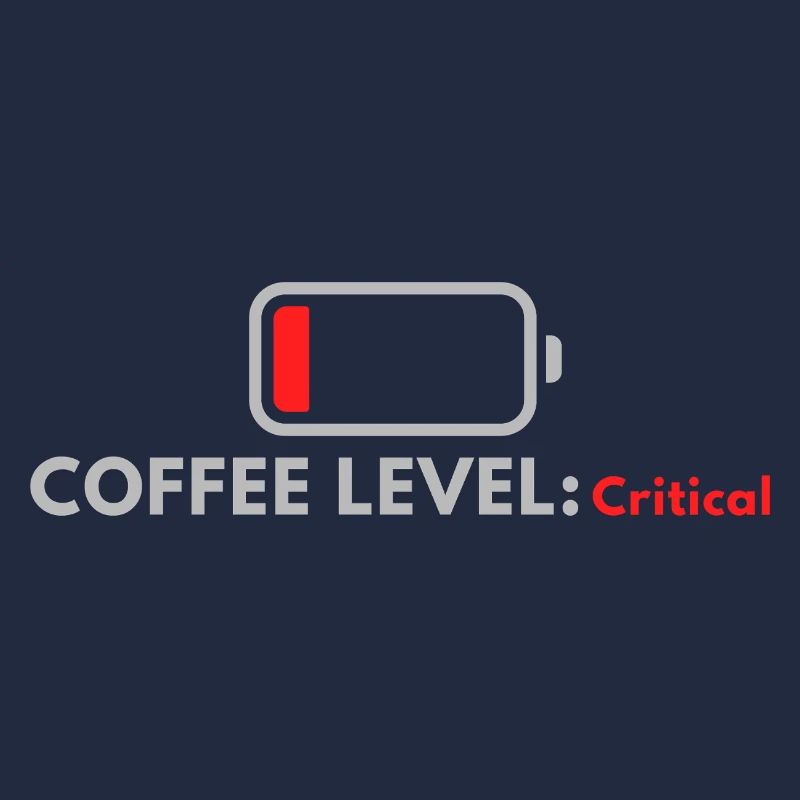 Coffee Level: Critical