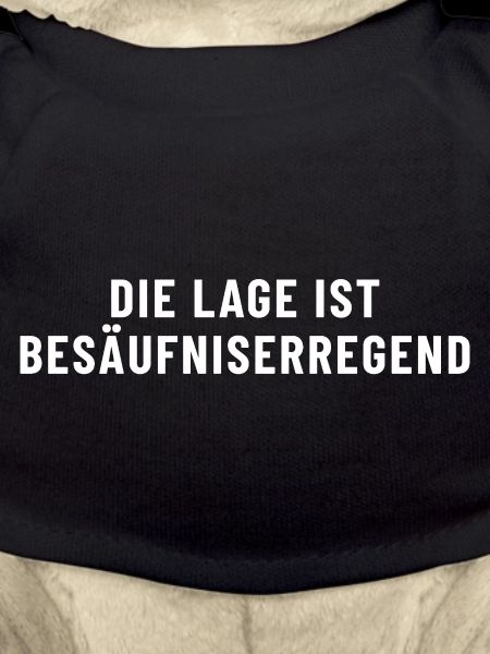 Die Lage ist Besäufniserregend