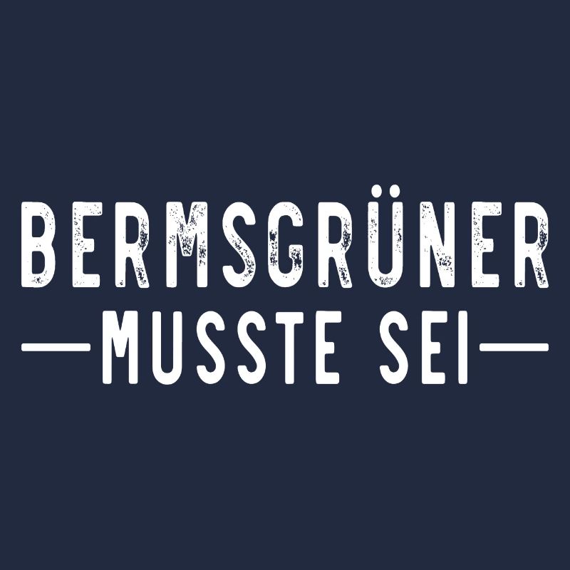 Bermsgrüner musste sei