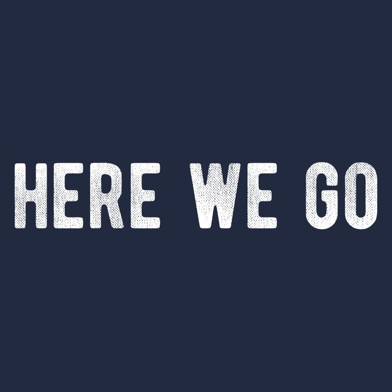 Here We Go Game Day Minimal Design