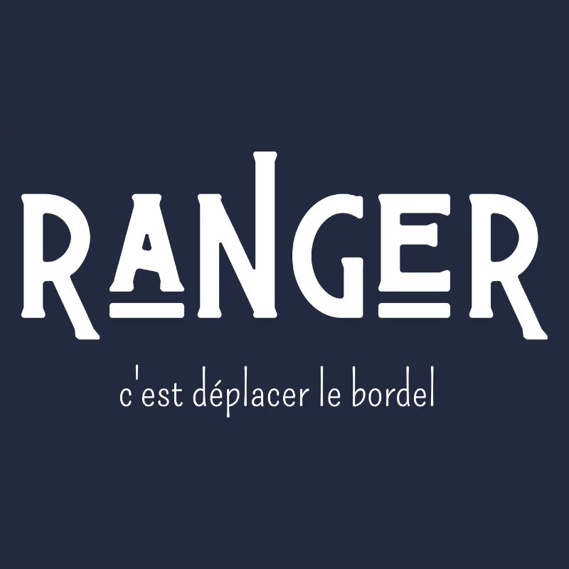 ranger c'est déplacer le bordel