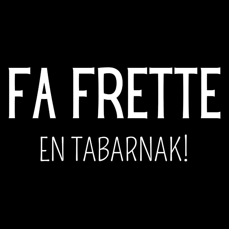 La frette en tabarnak