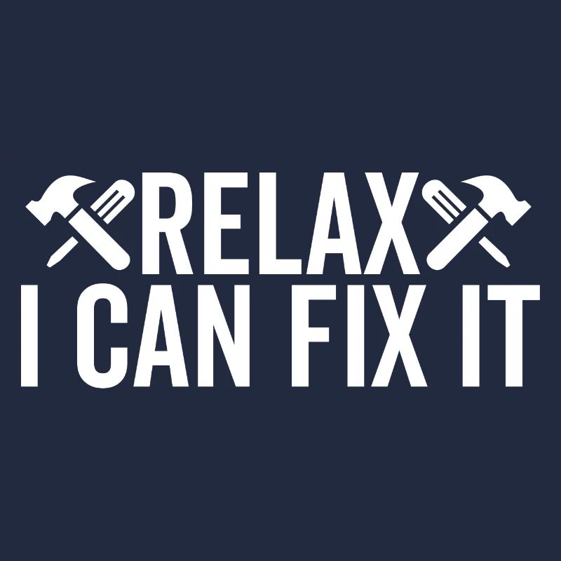 Relax I Can Fix It