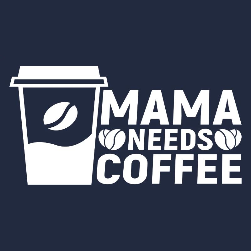 Maman a besoin de café