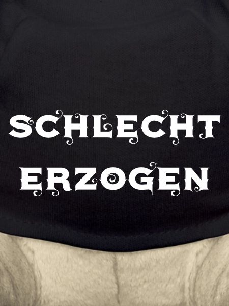 schlecht erzogen