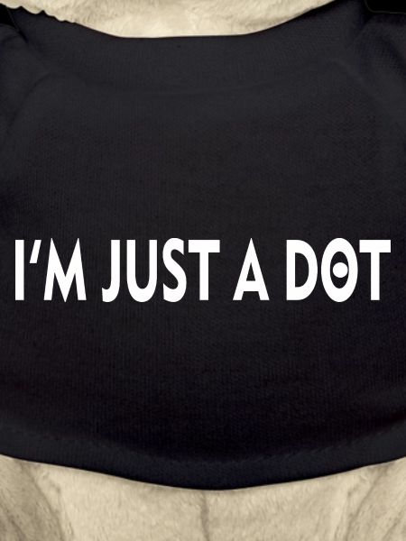 I'M JUST A DOT