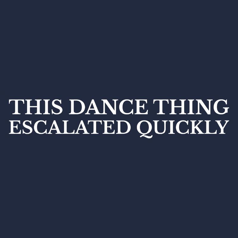 Humour Danse : This Dance Thing Escalated