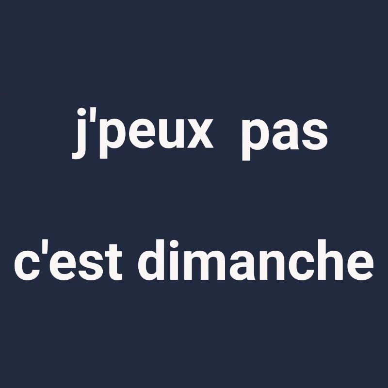je peux pas cest dimanche
