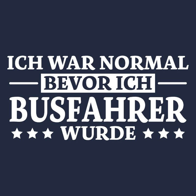 Busfahrer Spruch Beruf Lustiges Busfahrer Geschenk