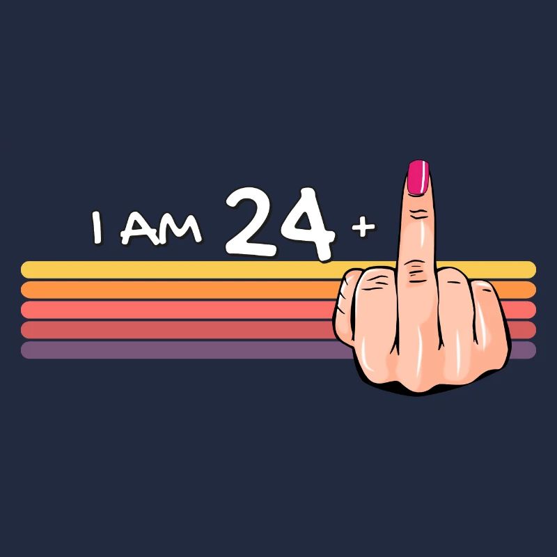 I Am 24 + 1 Middle Finger Shirt I Am 24 Plus,