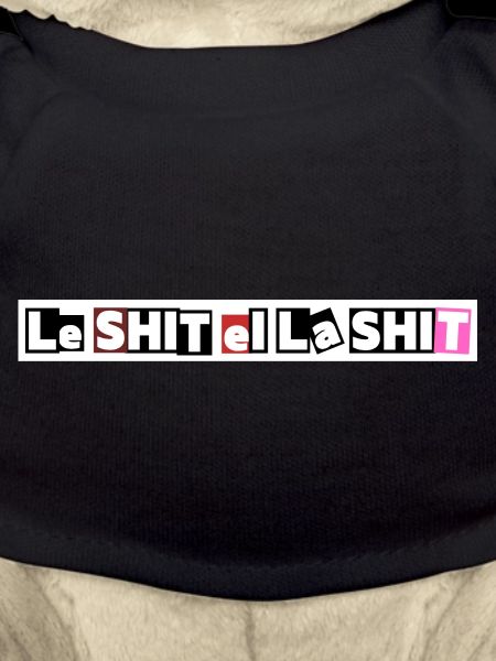 le Shit et la Shit