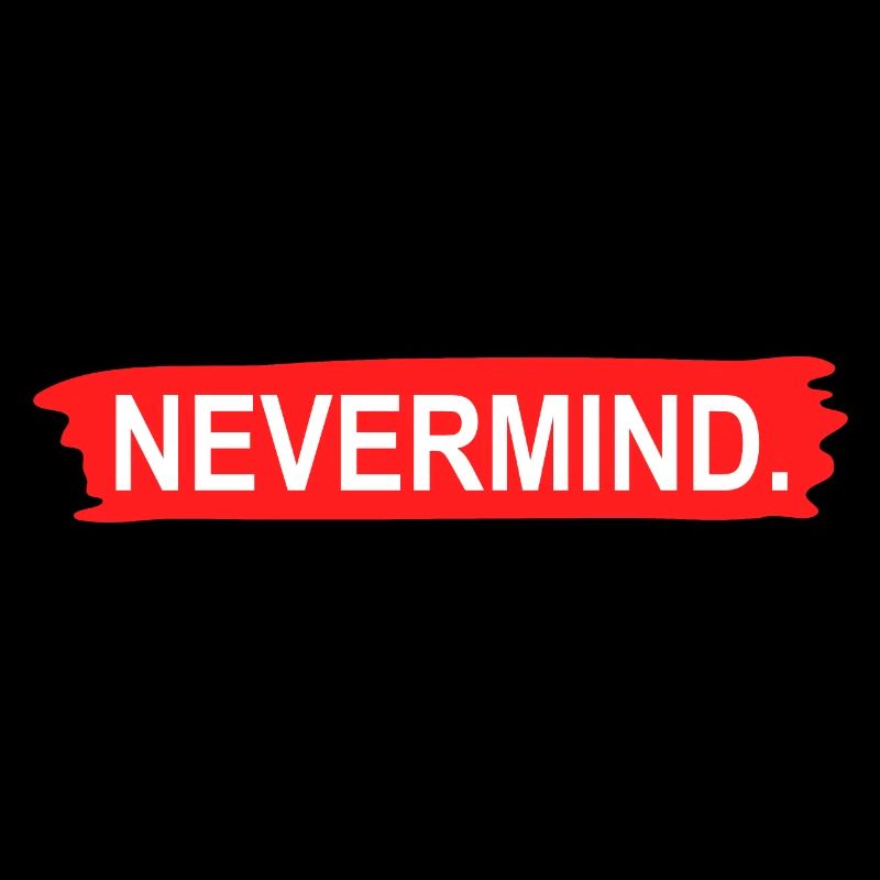 Nevermind