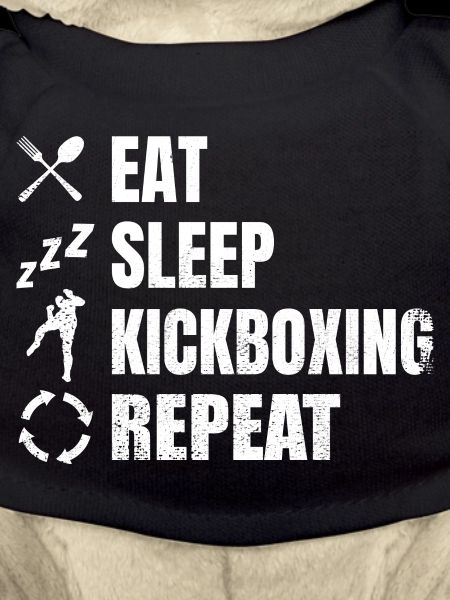 Eating, sleeping, kickboxing, repeating