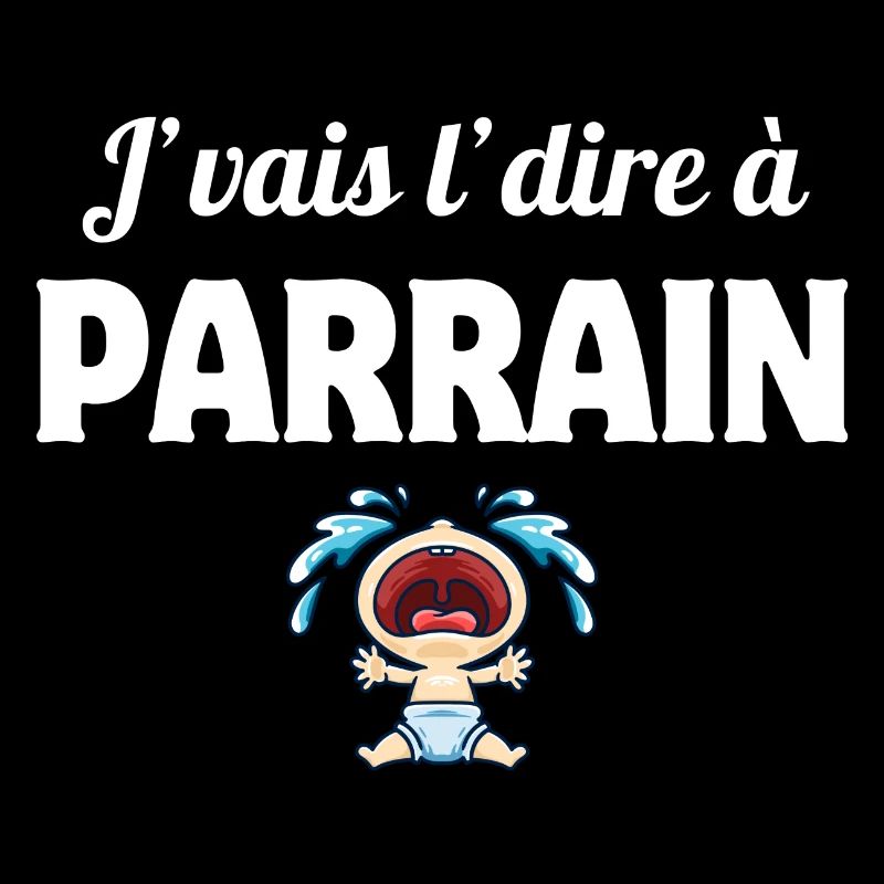 j'vais le dire, parrain, super parrain
