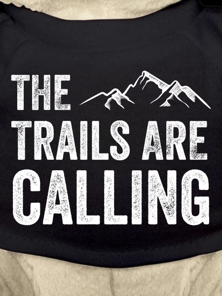 The Trails Are Calling