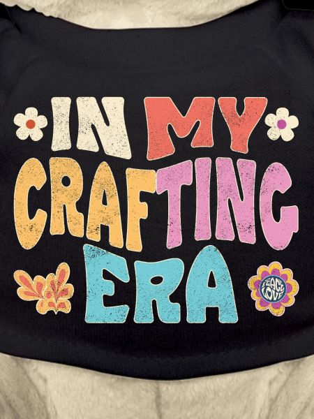 In my crafting era