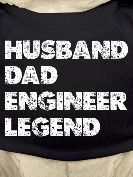 Husband Dad Engineer Legend