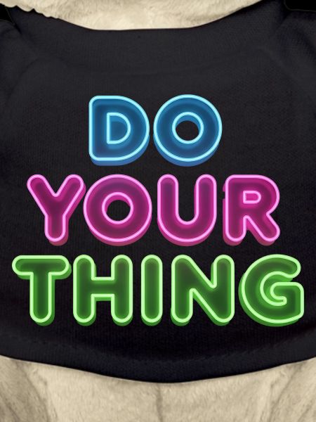 Do Your Thing Neon Lettering