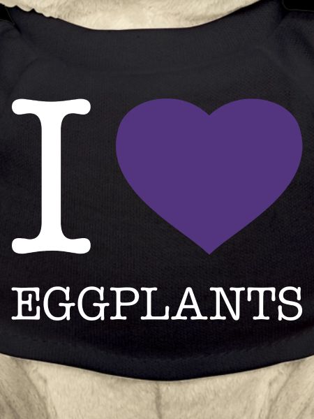I LOVE EGGPLANTS