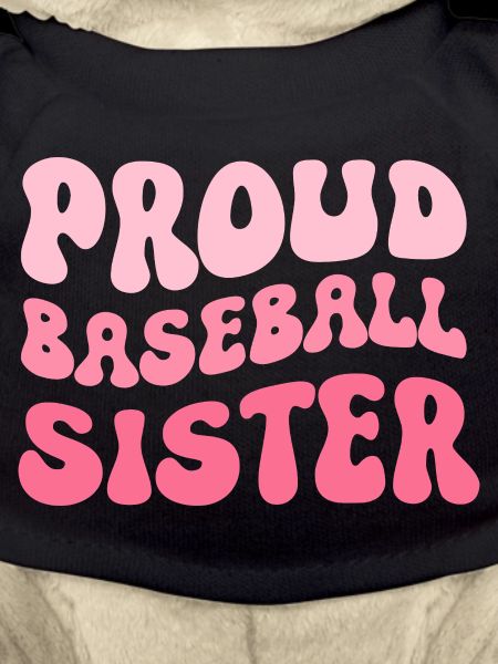 Proud Baseball Sister